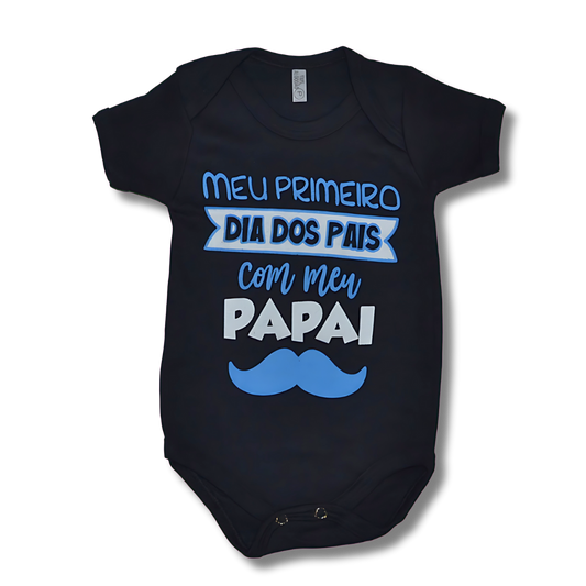 Body Bebê Meu Primeiro Dia dos Pais Com Meu Papai - Bigode