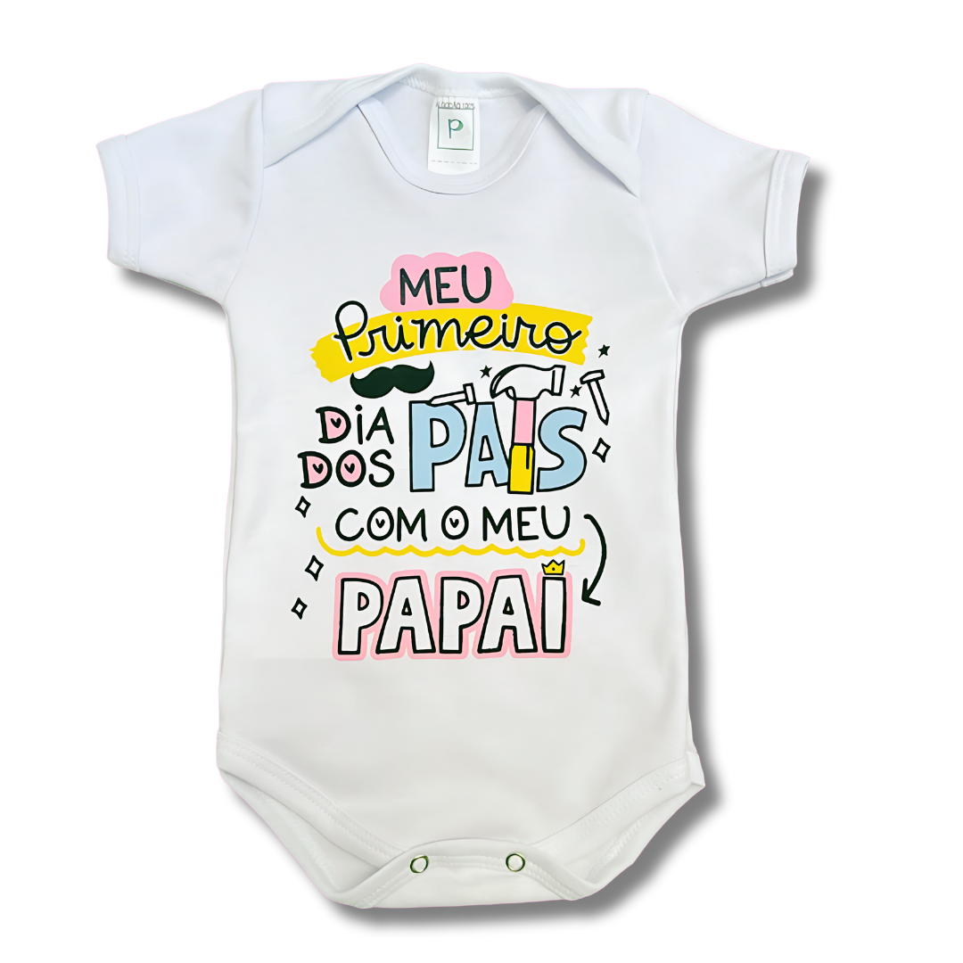 Body Bebê Primeiro Dia dos Pais Rosa