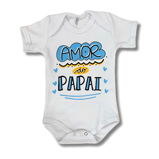 Body Bebê Amor do Papai