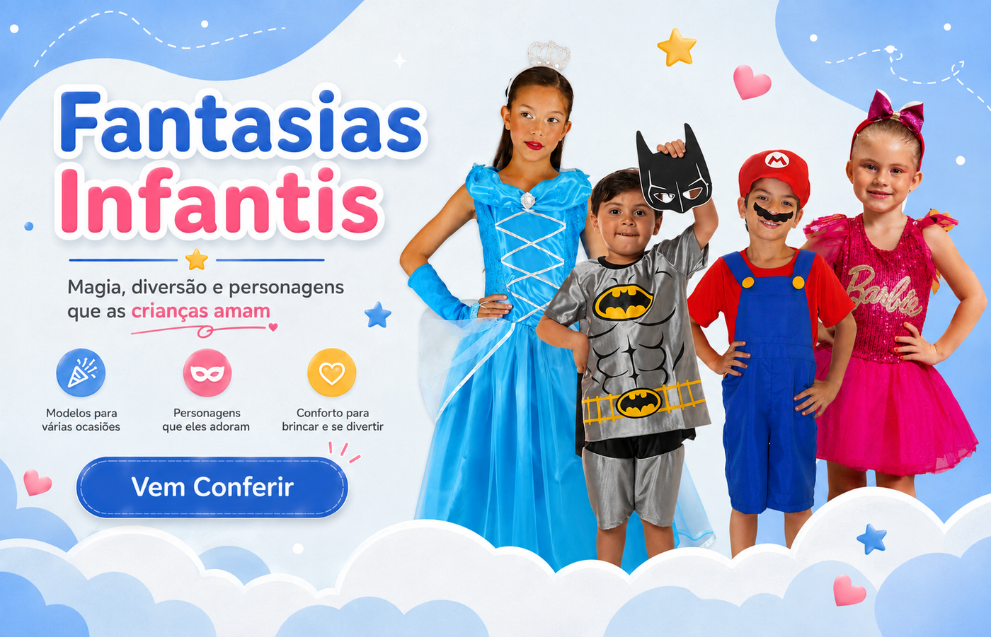 Para brincar, imaginar e se encantar.