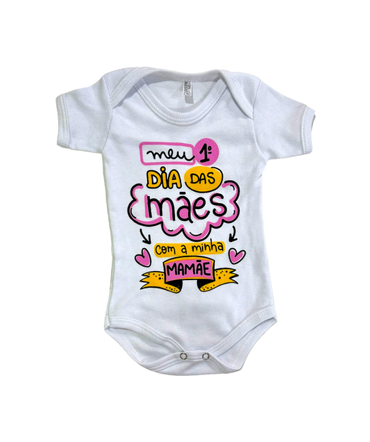 Body Bebê 1 Dias das Mães Branco com Rosa
